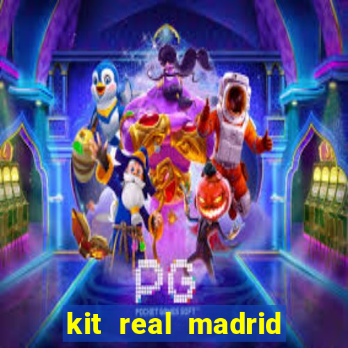 kit real madrid dls 18